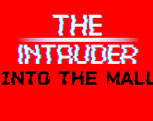 The Intruder 3: Into The Mall