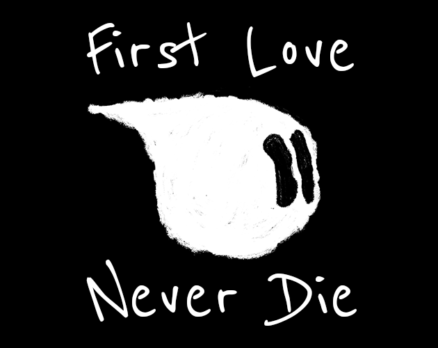 Cover image for First Love Never Die
