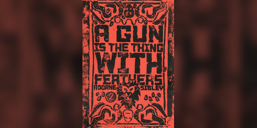 Cover image for Episode 2, A Gun Is The Thing With Feathers