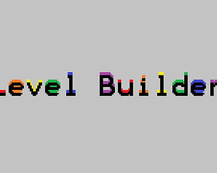 Level Builder