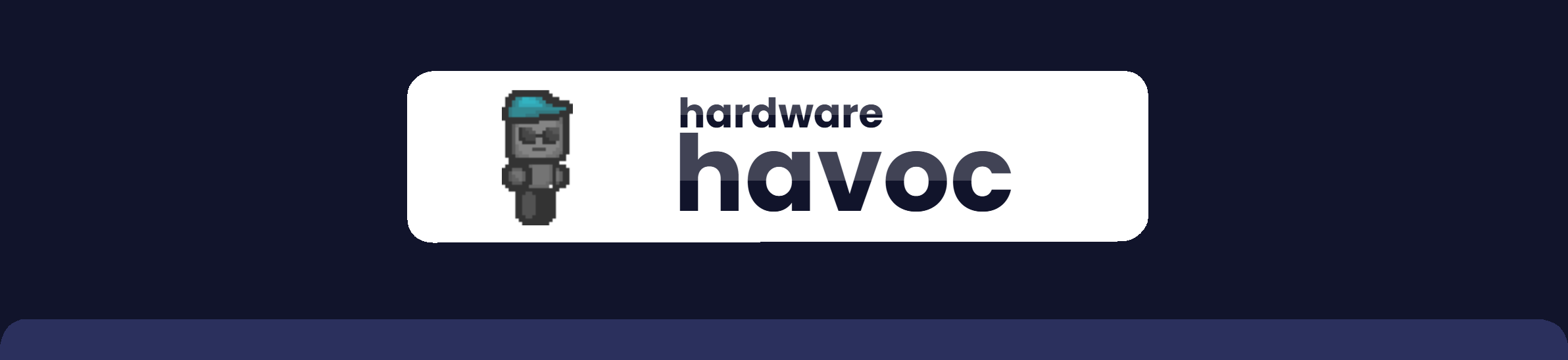 Hardware Havoc