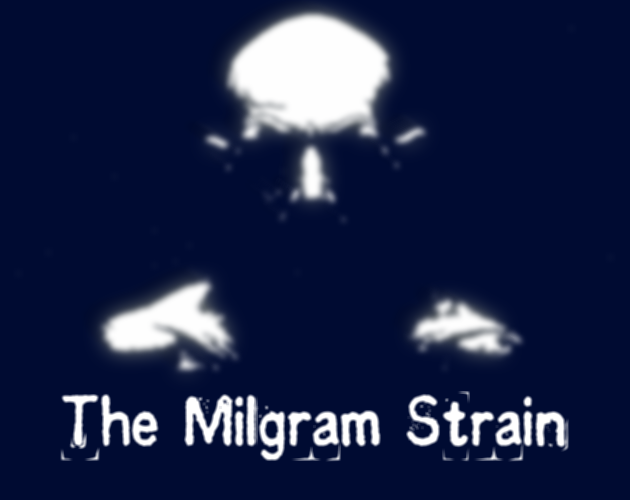Cover image for The Milgram Strain (DEMO)