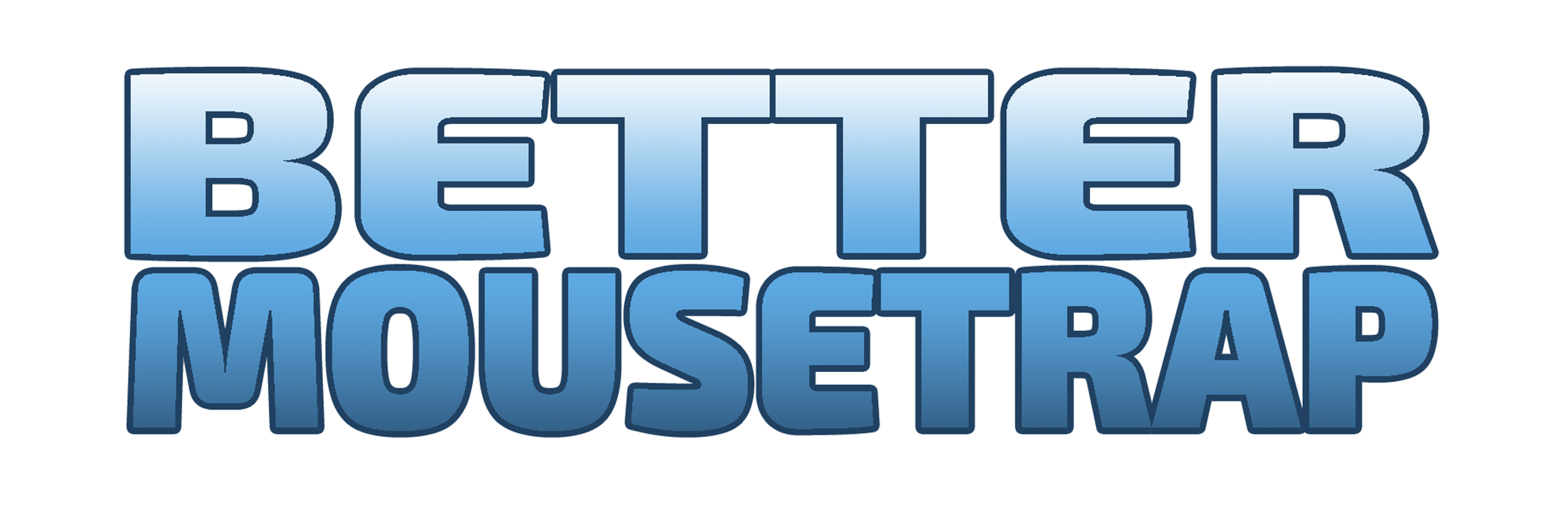 Better Mousetrap 3e