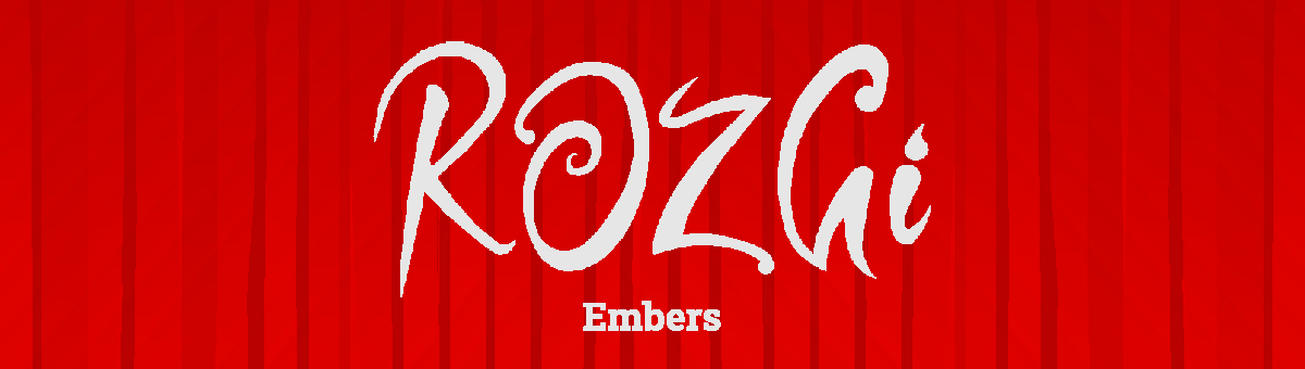 ROZGI: Embers