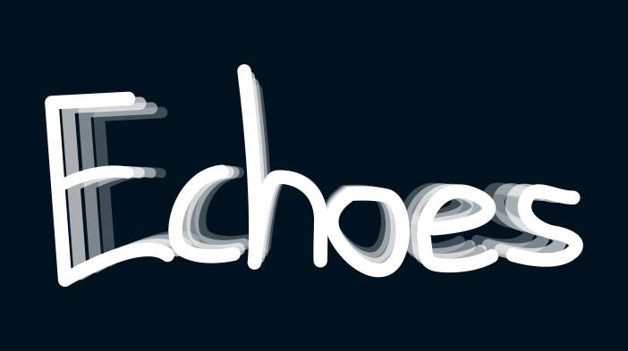 Echoes