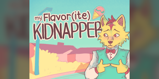 Cover image for My Flavor(ite) Kidnapper