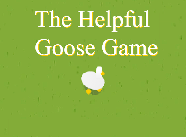 Cover image for The Helpful Goose Game