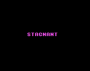STAGNANT
