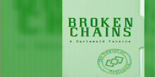 Cover image for Broken Chains: A Garlemald Fanzine