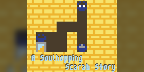 Cover image for A Soulhopping Scarab Story