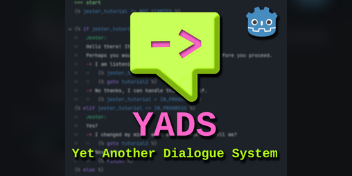 Cover image for YADS - a Godot 4 dialogue plugin