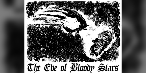 Cover image for The Eve of Bloody Stars