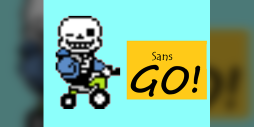 Cover image for Sans is going. (From Undertale)