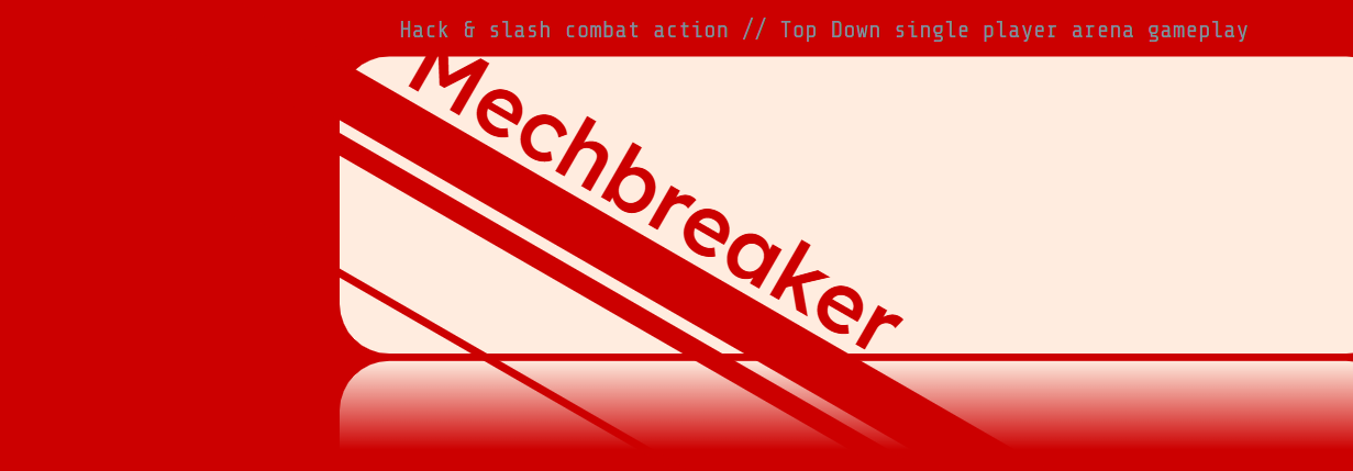 Mechbreaker