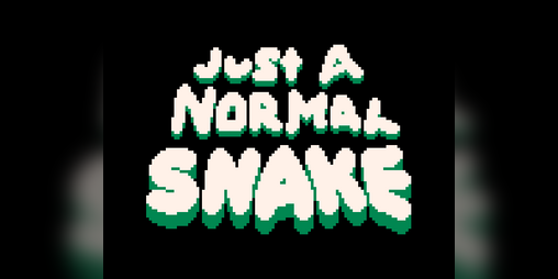 Cover image for Just A Normal Snake