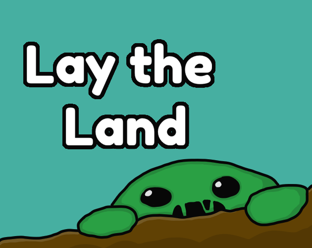 Cover image for Lay the Land