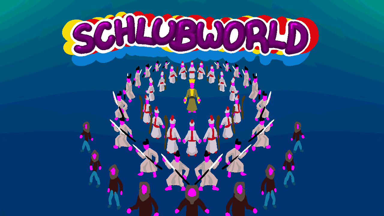 SCHLUBWORLD (prototype)