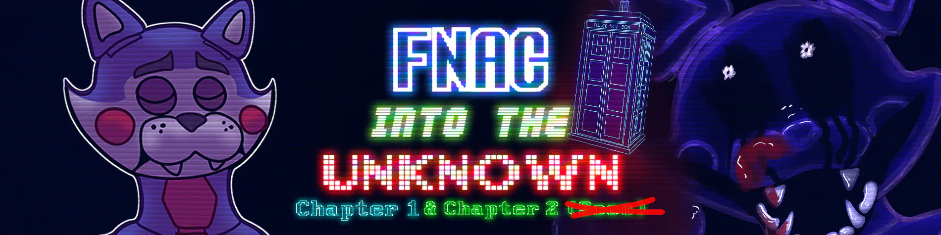 FNAC: Into The Unknown