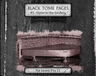 Black Tome Pages #5 - Hymn to the Soulless  
