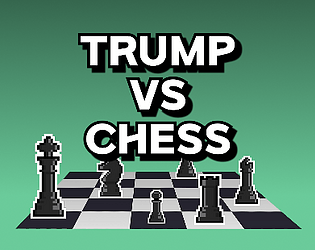 TRUMPvsCHESS