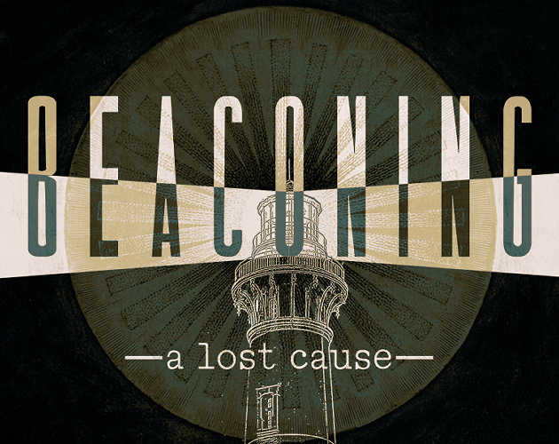 Beaconing: A Lost Cause cover