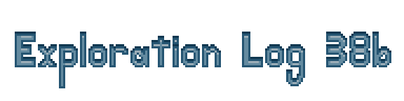 Exploration Log 38b