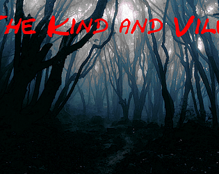The Kind and Vile