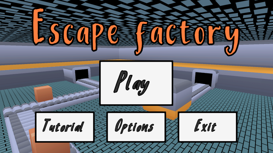 Escape factory