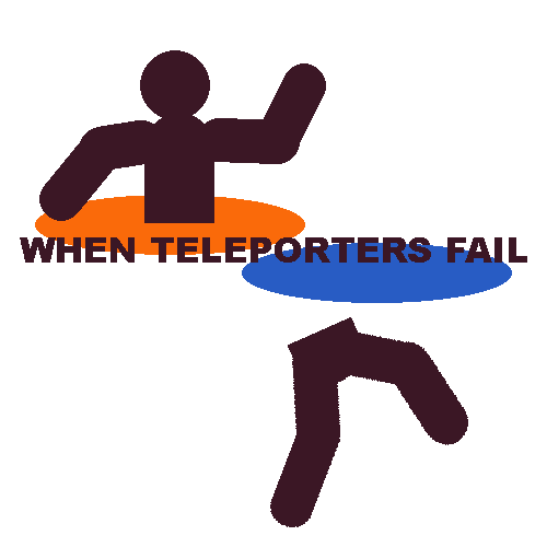 When Teleporters Fail