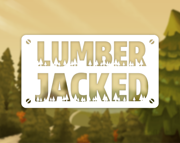 Cover image for Lumberjacked