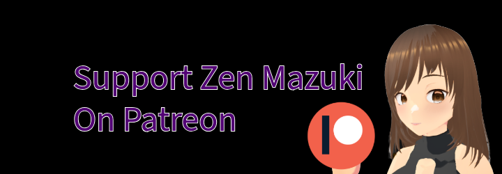 Zen Mazuki Patreon Zen Mazuki Patreon