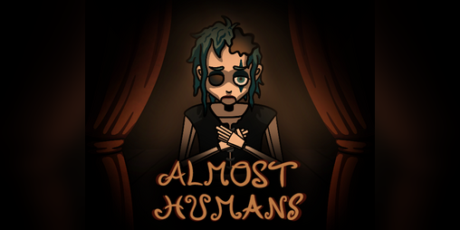 Cover image for ALMOST HUMANS - Demo