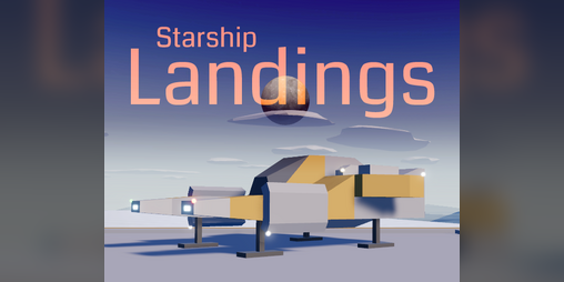 Cover image for Starship Landings (Prototype)