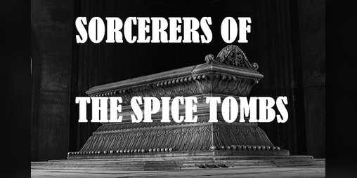 Cover image for Sorcerers of the Spice Tombs [EN/FR]
