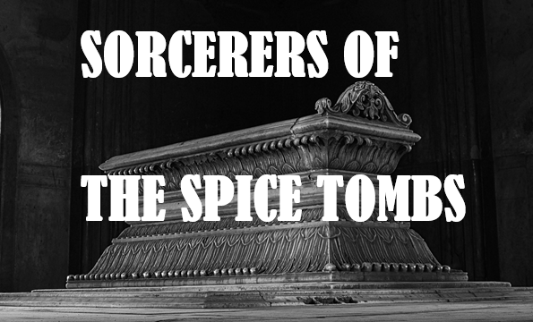 Cover image for Sorcerers of the Spice Tombs [EN/FR]