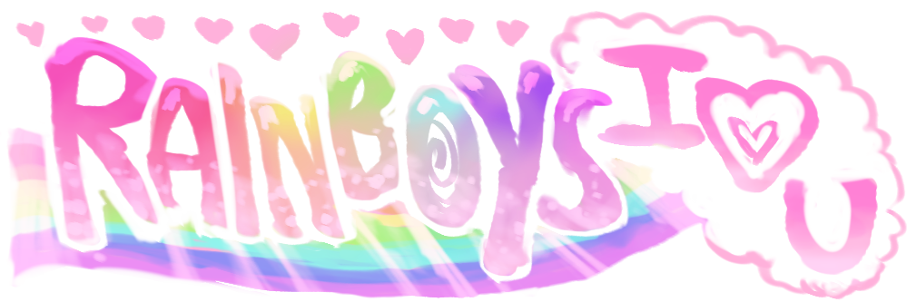 RAINBOYS ~ I LOVE YOU
