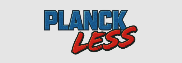 Planckless