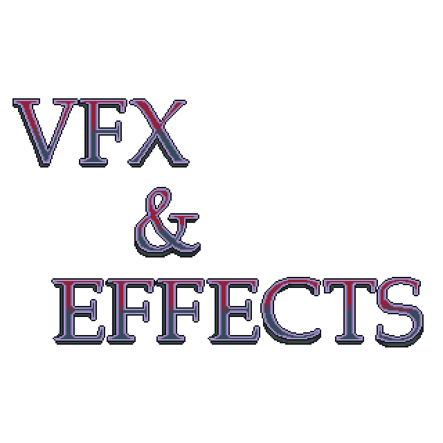 Vfx & Effects