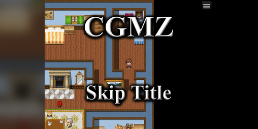 Cover image for [CGMZ] Skip Title for RPG Maker MZ