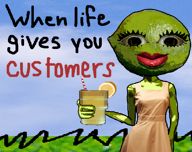 Cover image for When life gives you customers