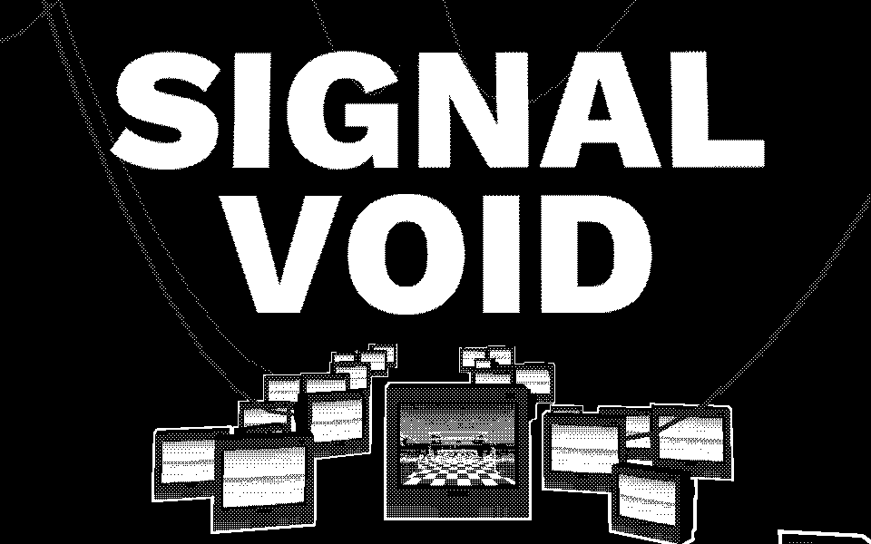Signal Void