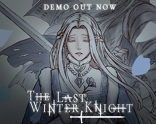 The Last Winter Knight - DEMO [Free] [Visual Novel] [Windows] [macOS] [Linux]