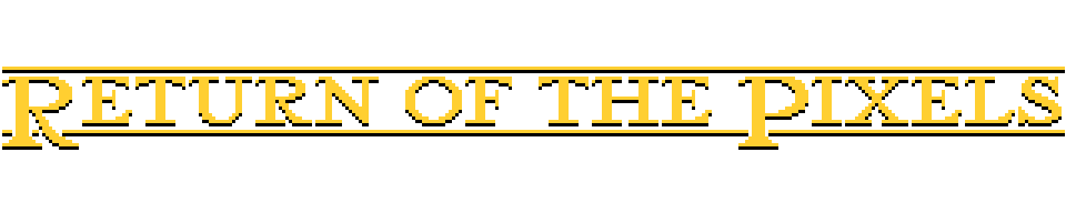 Return of the Pixels