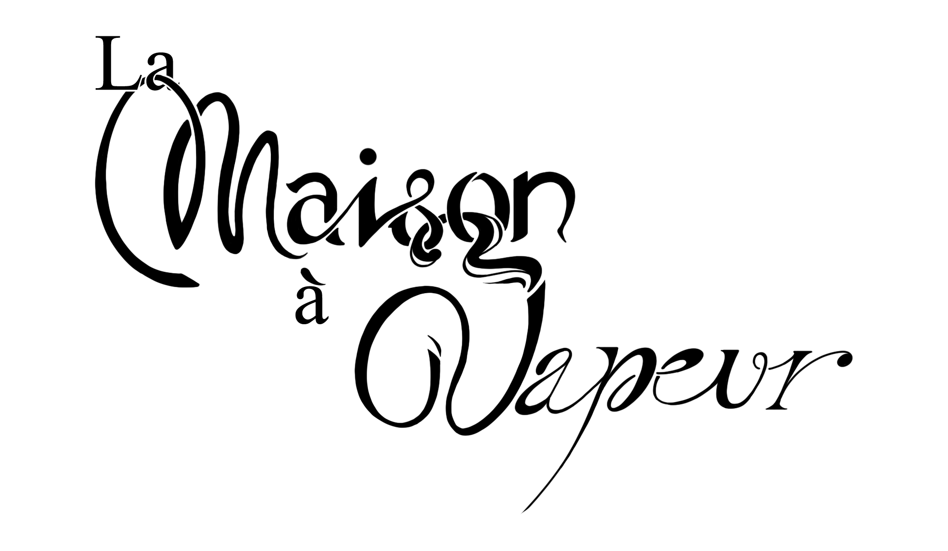 La Maison à Vapeur