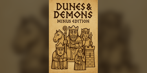 Cover image for Dunes & Demons: Minus Edition