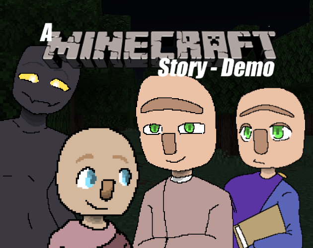 A Minecraft Story : Demo