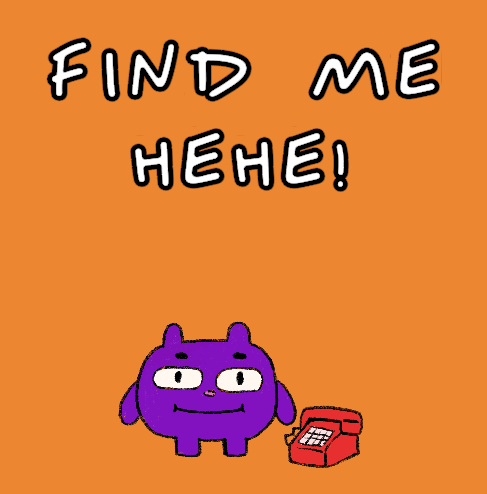 Find Me Hehe!
