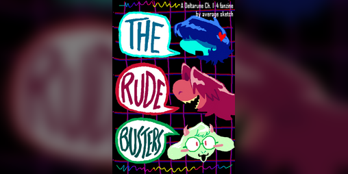 Cover image for The Rude Busters (deltarune fanzine)