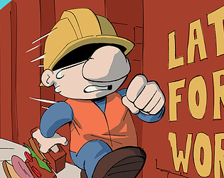 Late For Work 2.1