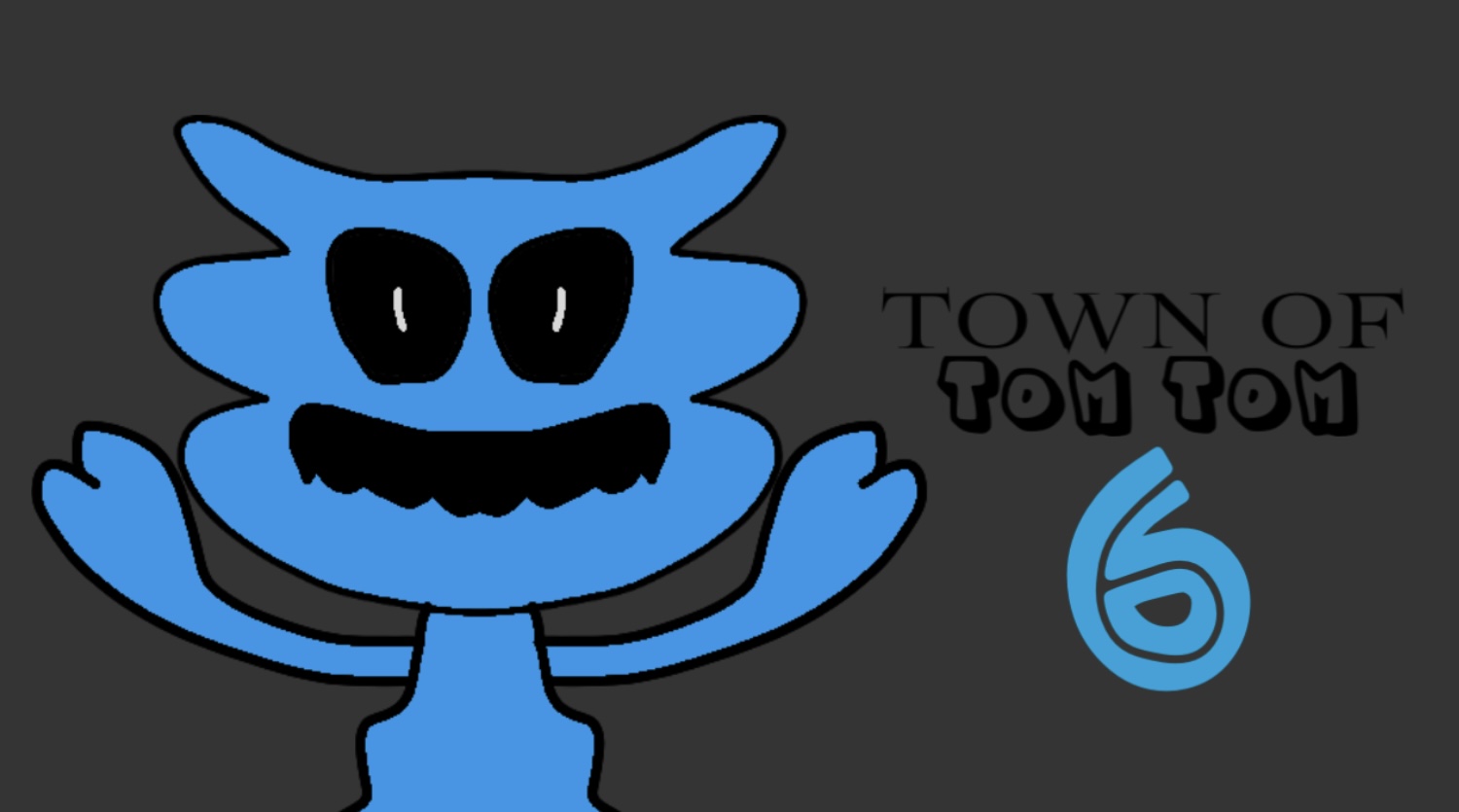Town of tom tom 6